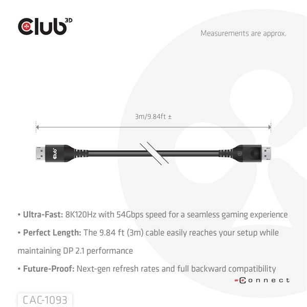 Club3D CAC-1093 (DisplayPort 2.1, 8K120Hz, 3m, DP54, VESA tanúsítvány, M/M)