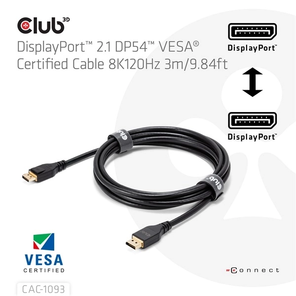 Club3D CAC-1093 (DisplayPort 2.1, 8K120Hz, 3m, DP54, VESA tanúsítvány, M/M)