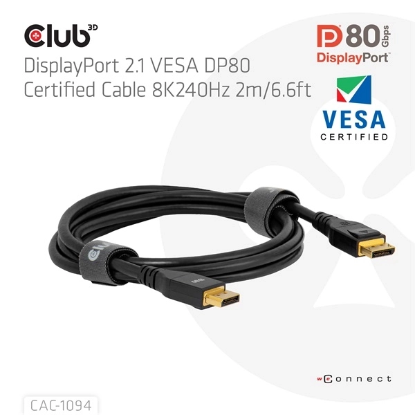 Club3D CAC-1094 (DisplayPort 2.1, 8K240Hz, 2m, DP80, VESA tanúsítvány, M/M)